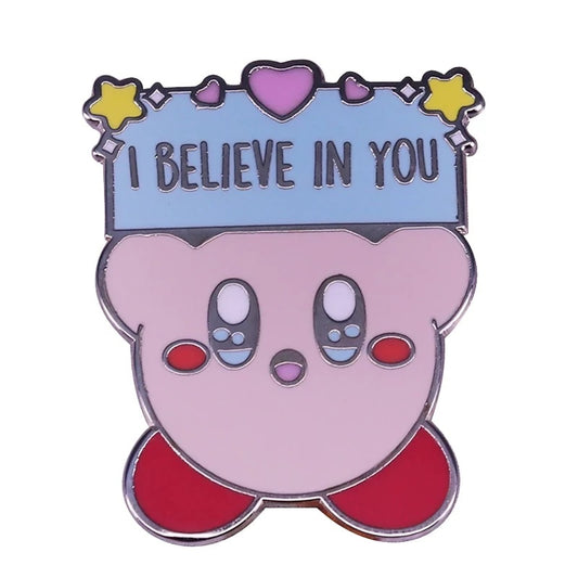 Kirby Believe Pin