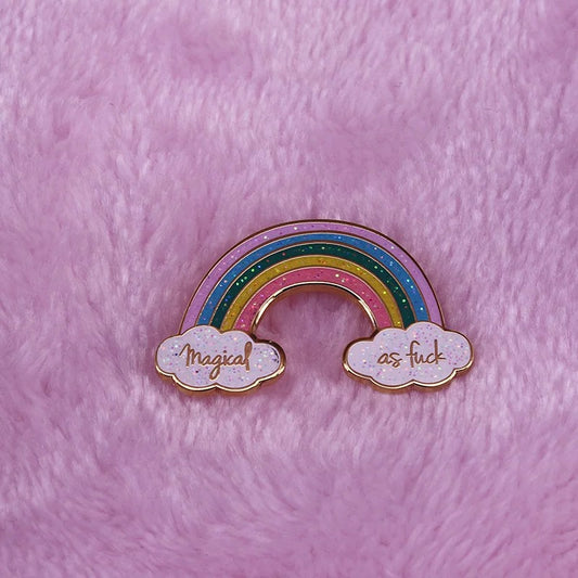 Magical as Fuck Rainbow Pin