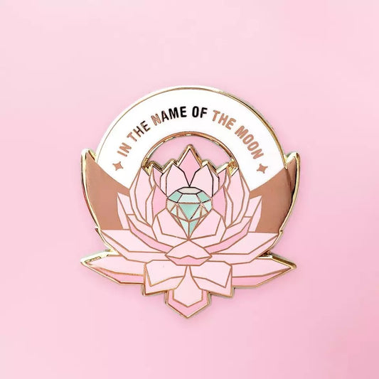 In The Name Of The Moon Pin