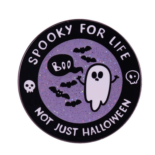 Spooky For Life Pin